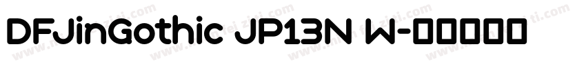 DFJinGothic JP13N W字体转换